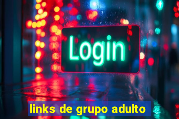 links de grupo adulto